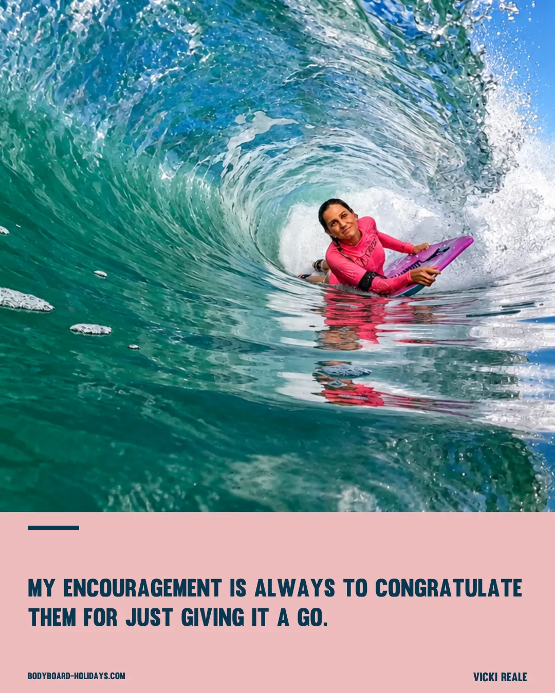 Female bodyboarder in a wave with a coaching encouragement quote